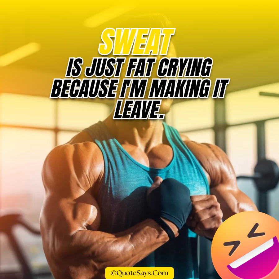 Funny Sweat Captions for Workout & Gym
