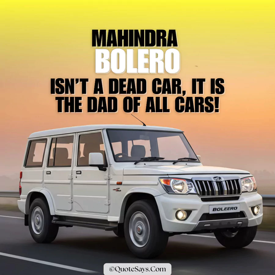 Mahindra Bolero Quotes, Captions & Status for Instagram