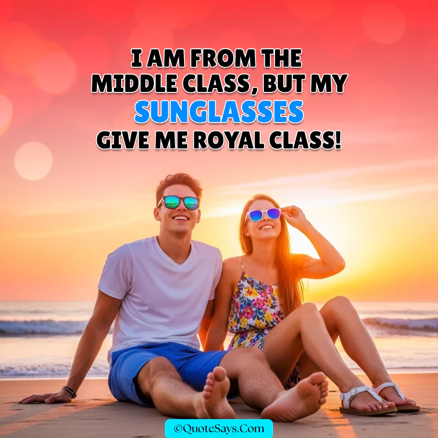 Sunglasses Captions & Quotes for Instagram